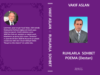 Vaqif Aslanın “Ruhlarla söhbət” poeması Anadolu türkcəsində çapdan çıxdı