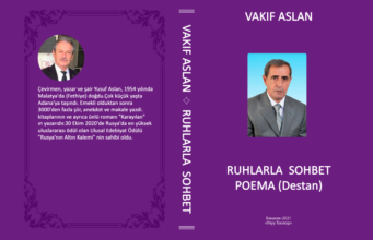 Vaqif Aslanın “Ruhlarla söhbət” poeması Anadolu türkcəsində çapdan çıxdı