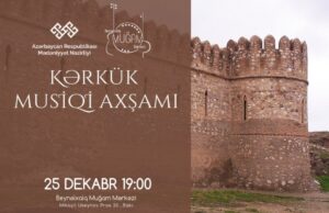 Beynəlxalq Muğam Mərkəzində Kərkük musiqi axşamı təşkil olunacaq