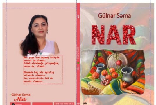 Gülnar Səmanın “Nar” kitabı Türkiyədə çap olunub