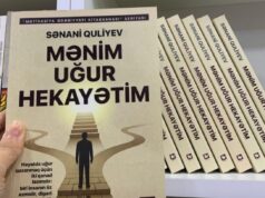 “Mənim uğur hekayətim” – Sənani Quliyevin diqqətçəkən kitabı gün üzü görmüşdür