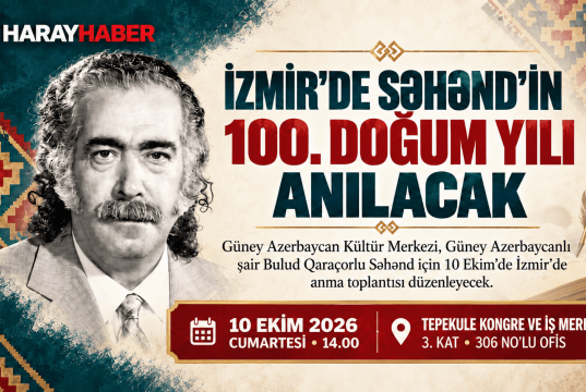 İZMİR’DE BULUD QARAÇORLU SƏHƏND ANMA TOPLANTISI